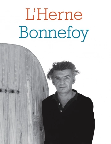 CAHIER DE L'HERNE - NO 93 - YVES BONNEFOY