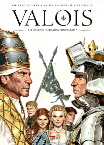 Valois - T02 Si Deus Pro Nobis, Quis Contra Nos