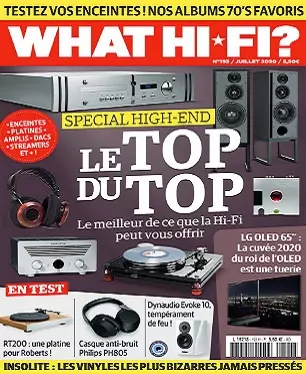 What Hi-Fi N°193 – Juillet 2020