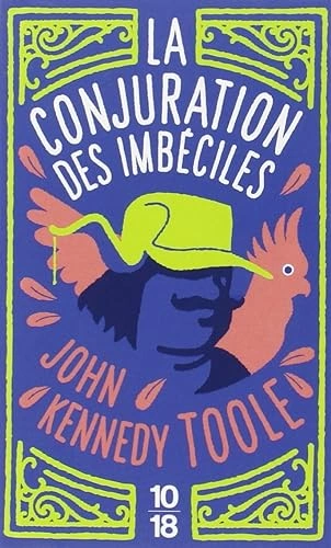 John Kennedy Toole - La conjuration des imbéciles