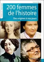 200 Femmes de l’histoire – Des origines à nos jours