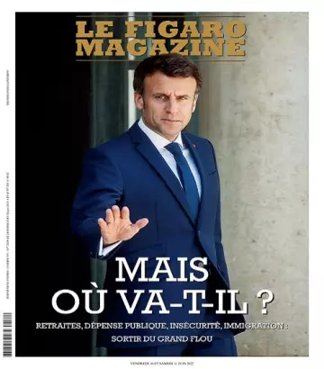 Le Figaro Magazine Du 10 au 16 Juin 2022