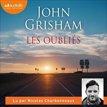 JOHN GRISHAM - LES OUBLIÉS