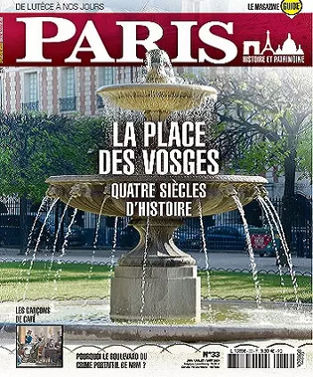 Paris De Lutèce à Nos Jours N°33 – Juin-Août 2021