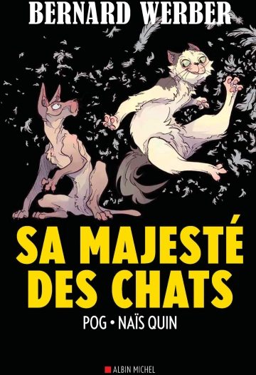 Sa Majesté des Chats - Cycle des Chats - Tome 2 (Bernard Werber)