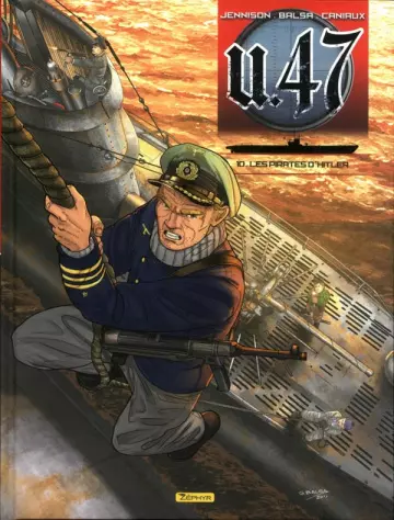 U-47 - T10 - LES PIRATES D'HITLER