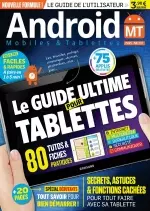 Android Mobiles et Tablettes N°36 – Le Guide Ultime Pour Tablettes