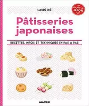 Pâtisseries japonaises-Le goût du Japon – Laure Kié
