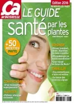 Ça M'Intéresse Hors-Série N°6 - Le guide santé par les plantes