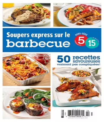 5 ingrédients 15 minutes Hors Série – Soupers express sur le barbecue 2022