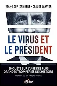 Le virus et le Président - Claude Janvier, Jean-Loup Izambert