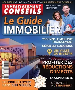 Investissement Conseils Hors Série N°45 – Le Guide Immobilier 2020