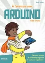 À l'aventure avec Arduino !