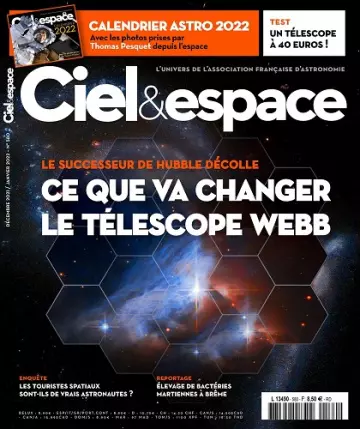 Ciel et Espace N°580 – Décembre 2021-Janvier 2022