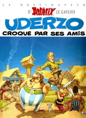 UDERZO - Croqué par ses Amis  + 1 HS Astérix et ses Amis