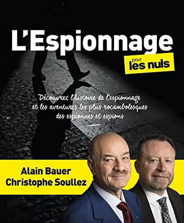 L'Espionnage pour les Nuls - Alain Bauer et Christophe Soullez