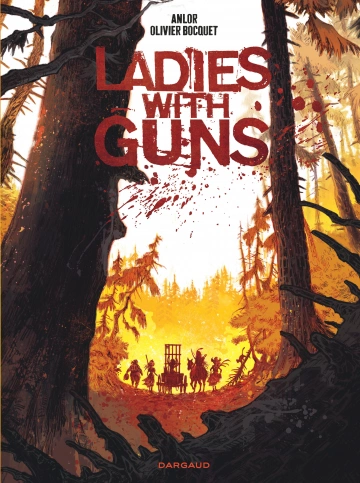 Ladies with Guns - Tomes 1 et 2