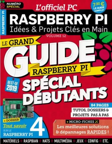 L’Officiel PC - Raspberry Pi N°12 - Octobre-Décembre 2019