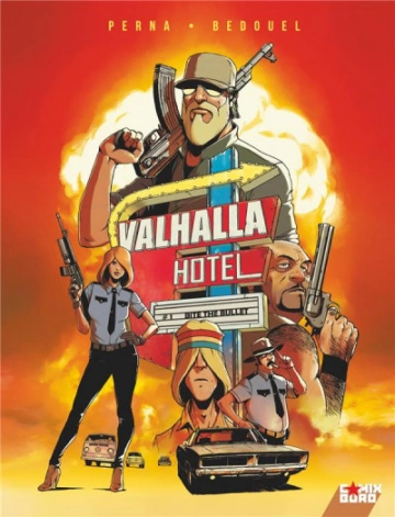 Valhalla Hotel  Tome 01 - Bite the bullet