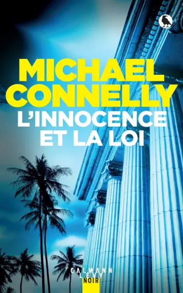 Michael Connelly - L'Innocence et la Loi