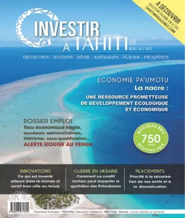Investir à Tahiti N°10 – Mars-Mai 2022