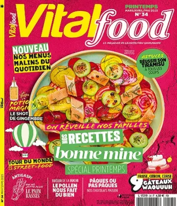Vital Food N°34 – Mars-Mai 2023