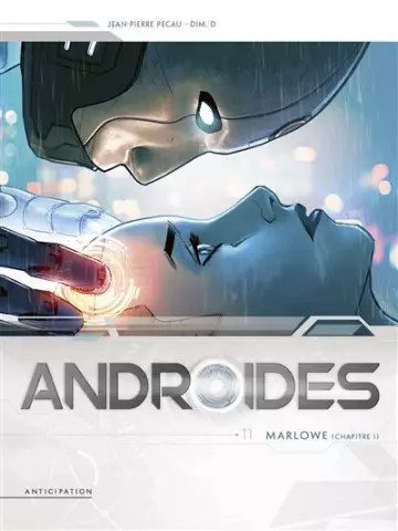 Androïdes - Tomes 11 et 12 - Marlowe, chap. 1 & 2