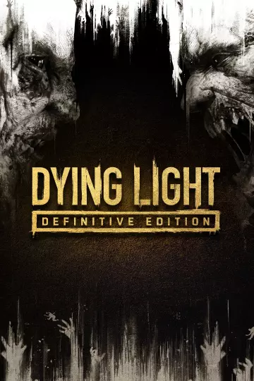 DYING LIGHT: DEFINITIVE EDITION V1.49.0 HOTFIX + ALL DLCS