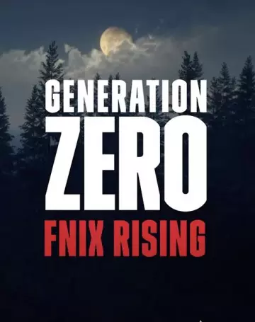 GENERATION ZERO FNIX RISING