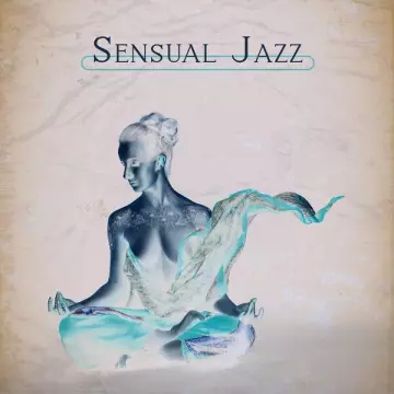 Erotica - Sensual Jazz for Modern Tantra Practice