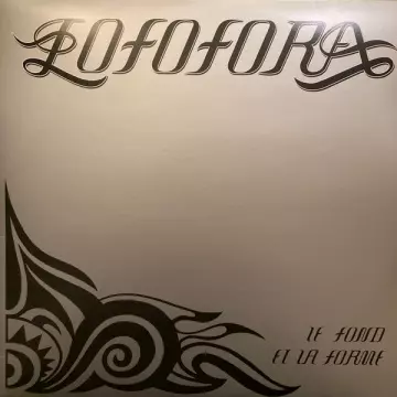 Lofofora – Le Fond Et La Forme (Remastered)