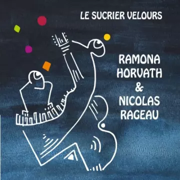 Nicolas Rageau - Le sucrier velours