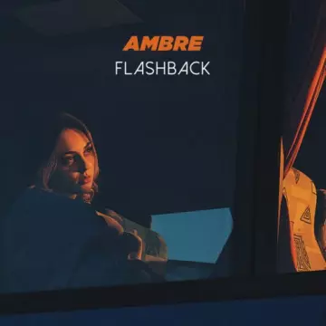 Ambre - Flashback