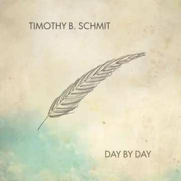 Timothy B. Schmit - Day by Day