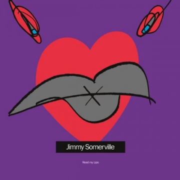 Jimmy Somerville-Read My Lips (Remastered and Expanded)