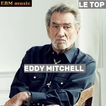 LE TOP - EDDY MITCHELL