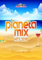 Planeta Mix Hits 2018 Summer Edition