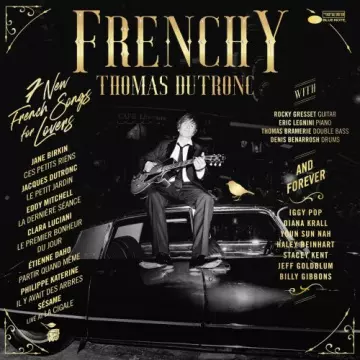 Thomas Dutronc - Frenchy (Deluxe)