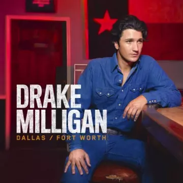 Drake Milligan - Dallas Fort Worth