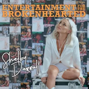Shelby Darrall - Entertainment For The Brokenhearted