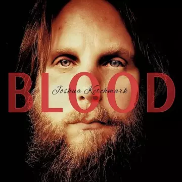 Joshua Ketchmark - Blood