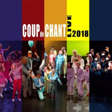 Coup de Chant - Coup de chant live 2018