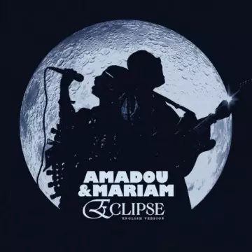 Amadou & Marian-Eclipse (French & English Version)