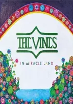 The Vines – In Miracle Land