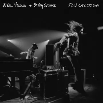Neil Young + Stray Gators - Tuscaloosa Live