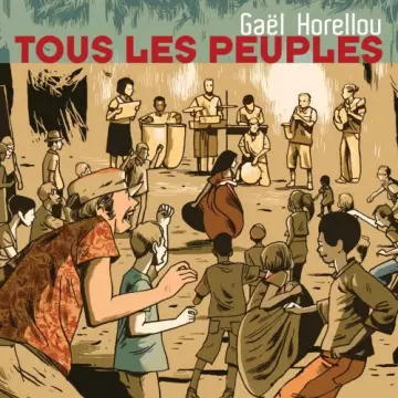 Gaël Horellou - Tous les peuples