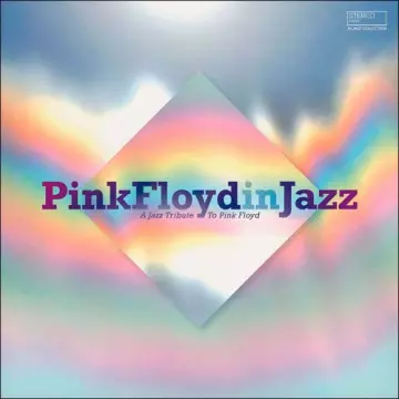 Pink Floyd in Jazz - V.A (A Jazz Tribute to Pink Floyd)