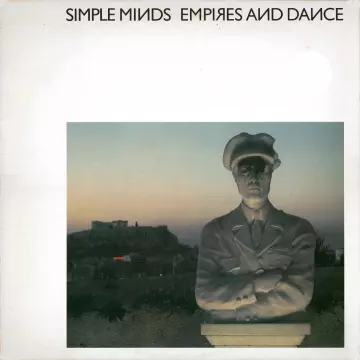 Simple Minds - Empires And Dance (Remastered 2012)
