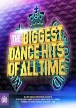 The Biggest Dance Hits of All Time 2017