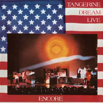 Tangerine Dream - Encore (Live - Deluxe Version)